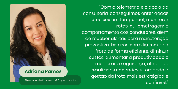 Adriana Ramos, gestora de frotas HM Engenharia, compartilhando resultados positivos com o uso da telemetria. 